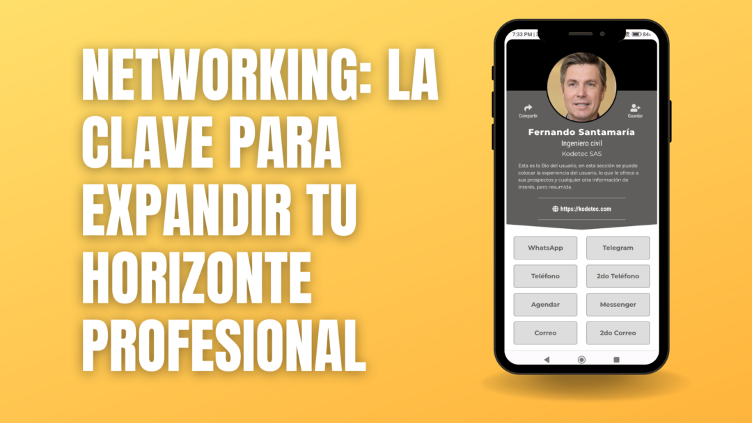 Networking y Tarjetas de Presentación Digitales: Impulsando Conexiones Profesionales en la Era Digital